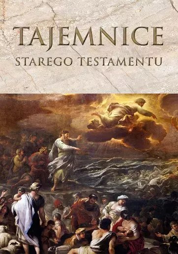 Tajemnice Starego Testamentu Tajemnice Starego Testamentu
