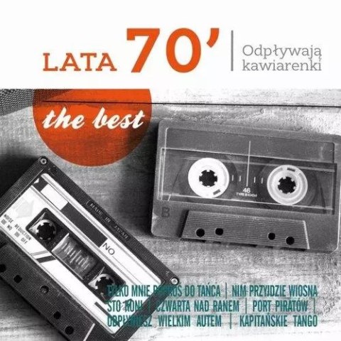 The Best. Odpływają kawiarenki - lata 70-te, CD The Best. Odpływają kawiarenki - lata 70-te, CD