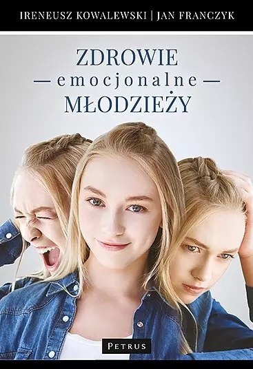 Zdrowie emocjonalne młodzieży Zdrowie emocjonalne młodzieży