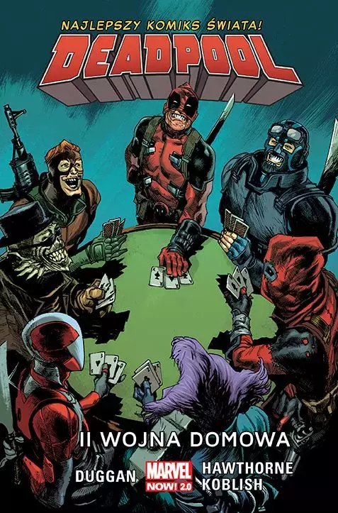 Deadpool. Tom 5. II wojna domowa Deadpool. Tom 5. II wojna domowa