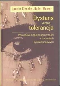 Dystans versus tolerancja. Percepcja niepełnosprawności w badaniach eyetrackingowych