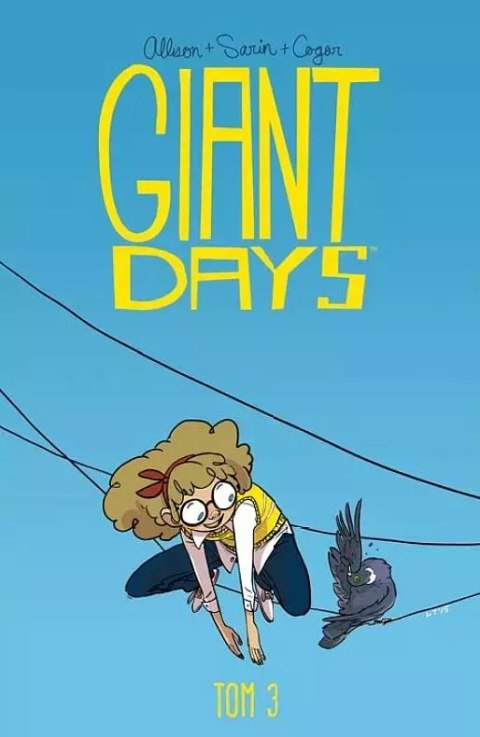 Giant Days. Tom 3. Bycie miłą nic nie kosztuje Giant Days. Tom 3. Bycie miłą nic nie kosztuje