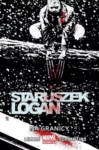 Marvel Now 2.0. Staruszek Logan. Tom 3. Na granicy
