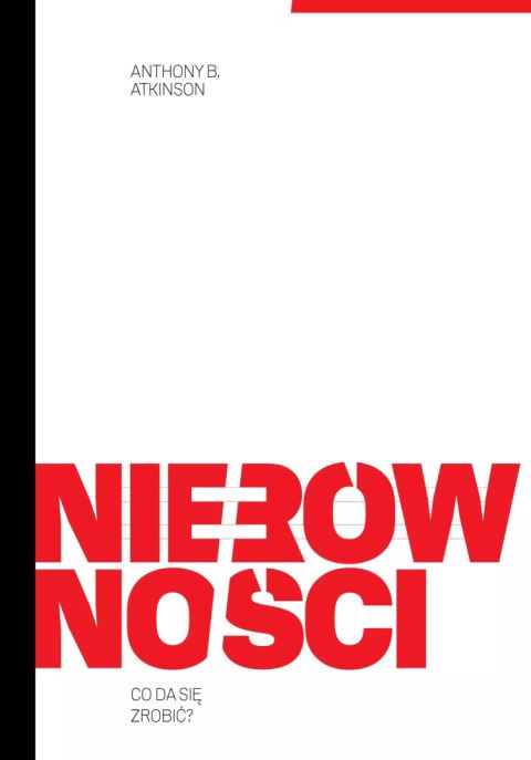 Nierówności. Co da się zrobić? Nierówności. Co da się zrobić?