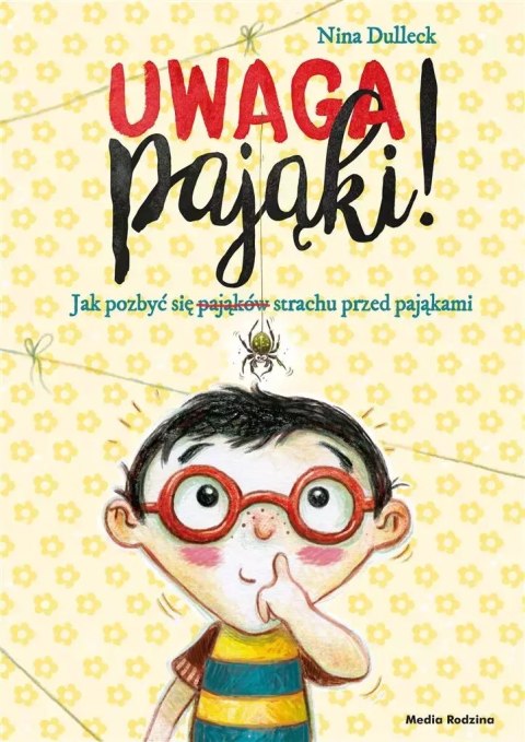 Uwaga, pająki! Uwaga, pająki!