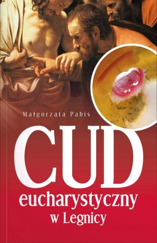 Cud Eucharystyczny w Legnicy