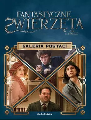 Fantastyczne zwierzęta. Galeria postaci