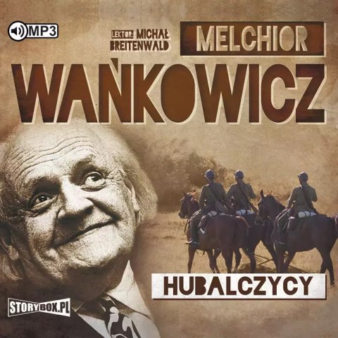 Hubalczycy, wydanie 2. Audiobook Hubalczycy, wydanie 2. Audiobook