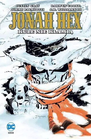 Jonah Hex. Tom 6. Kule nie kłamią
