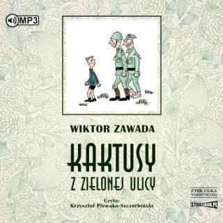 Kaktusy z Zielonej ulicy. Audiobook