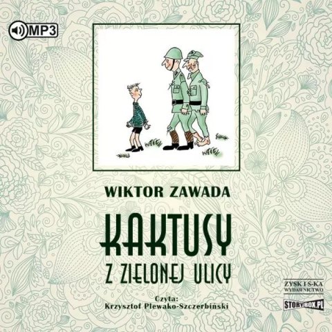 Kaktusy z Zielonej ulicy. Audiobook Kaktusy z Zielonej ulicy. Audiobook