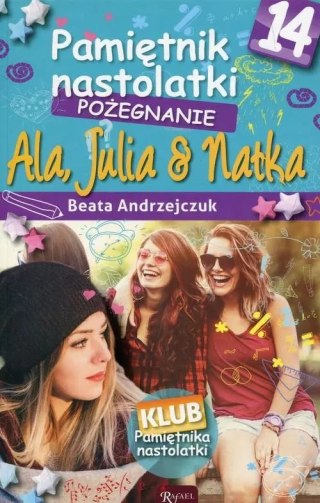 Pamiętnik nastolatki. Pożegnanie. Tom 14
