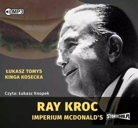 Ray Kroc. Imperium McDonald's. Audiobook Ray Kroc. Imperium McDonald's. Audiobook