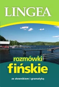 Rozmówki fińskie ze słownikiem i gramatyką Rozmówki fińskie ze słownikiem i gramatyką