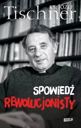 Spowiedź rewolucjonisty Spowiedź rewolucjonisty