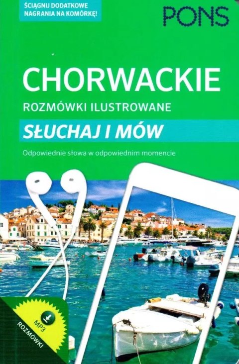 Chorwackie rozmówki ilustrowane. Słuchaj i mów Chorwackie rozmówki ilustrowane. Słuchaj i mów