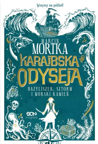 Karaibska odyseja. Bazyliszek, sztorm i morski kamień