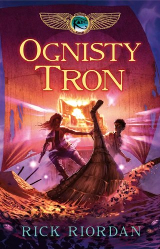 Kroniki rodu Kane. Tom 2. Ognisty tron