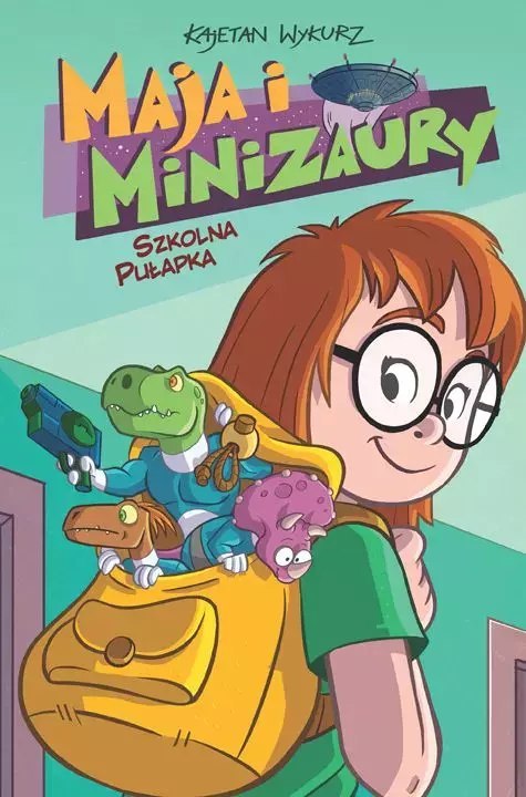 Maja i Minizaury. Tom 2. Szkolna pułapka