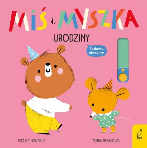 Miś i Myszka. Urodziny Miś i Myszka. Urodziny