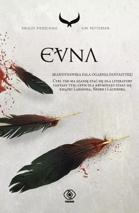 Krucze pierścienie. 3. Evna Krucze pierścienie. 3. Evna
