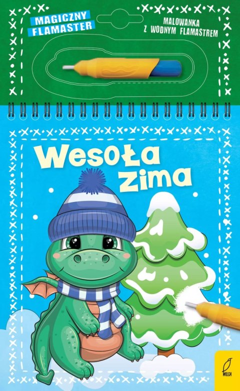 Magiczny flamaster. Wesoła zima Magiczny flamaster. Wesoła zima