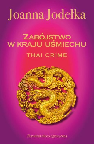 Oriental Crime. 1. Thai crime. Zabójstwo w kraju uśmiechu