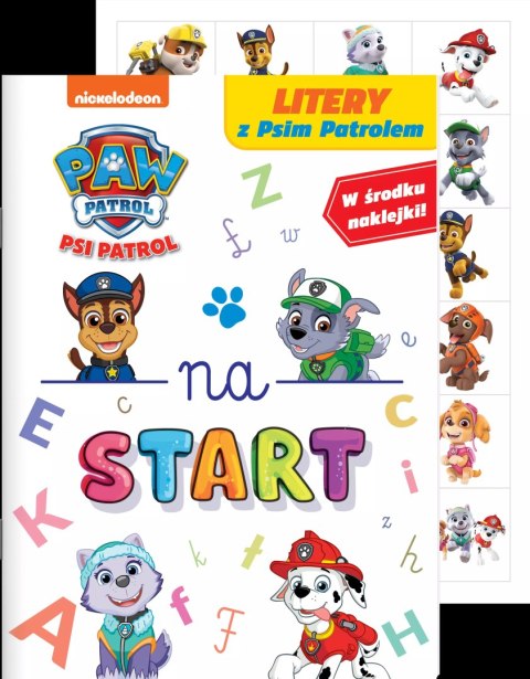 Psi Patrol. Na start... 6. Litery z Psim Patrolem Psi Patrol. Na start... 6. Litery z Psim Patrolem