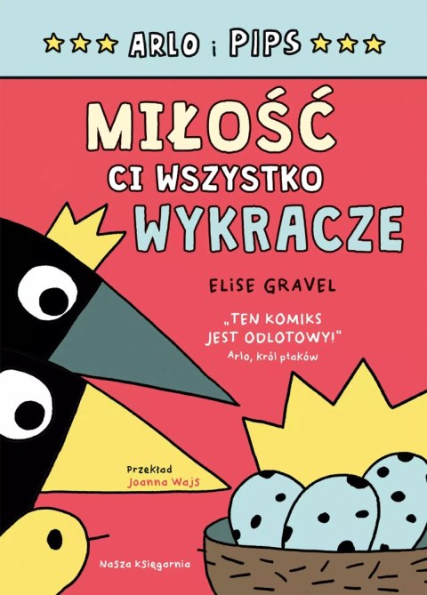 Arlo i Pips. Miłość ci wszystko wykracze Arlo i Pips. Miłość ci wszystko wykracze