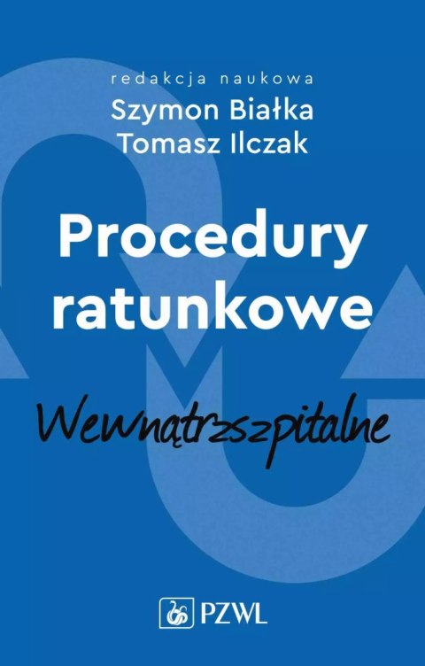 Procedury ratunkowe wewnątrzszpitalne Tom 2 Procedury ratunkowe wewnątrzszpitalne Tom 2