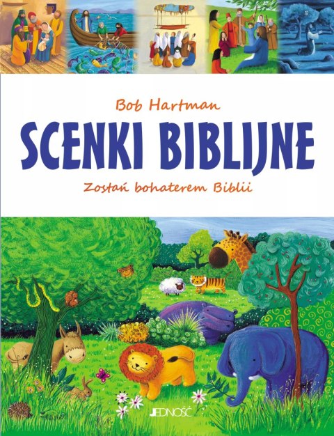 Scenki biblijne. Zostań bohaterem Biblii Scenki biblijne. Zostań bohaterem Biblii