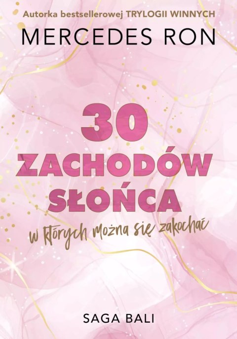 Trzydzieści zachodów słońca, w których można się zakochać Trzydzieści zachodów słońca, w których można się zakochać