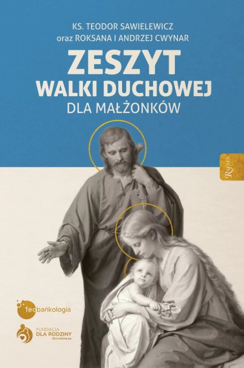 Zeszyt Walki Duchowej dla Małżonków Zeszyt Walki Duchowej dla Małżonków
