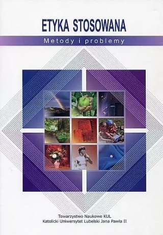 Etyka stosowana. Metody i problemy