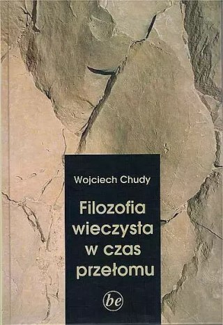 Filozofia wieczysta w czas przełomu