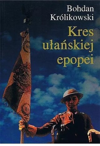 Kres ułańskiej epopei