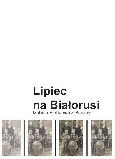 Lipiec na Białorusi Lipiec na Białorusi