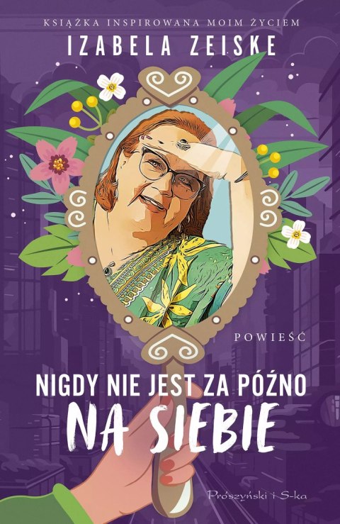 Nigdy nie jest za późno na siebie Nigdy nie jest za późno na siebie