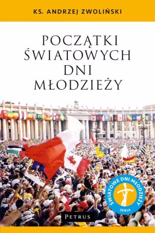 Początki światowych dni młodzieży