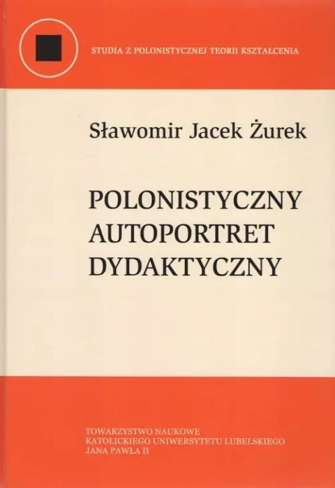 Polonistyczny autoportret dydaktyczny Polonistyczny autoportret dydaktyczny