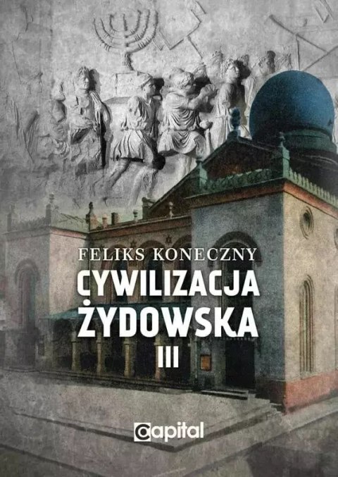 Cywilizacja żydowska Tom 3 Cywilizacja żydowska Tom 3