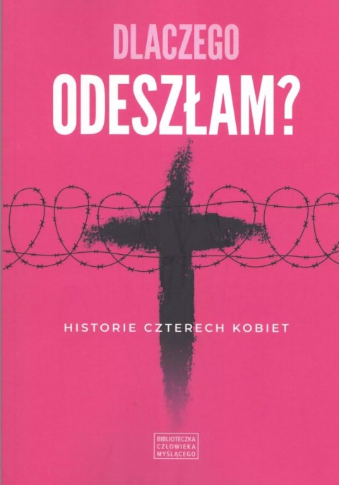 Dlaczego odeszłam Dlaczego odeszłam