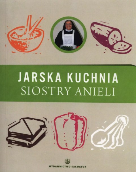 Jarska kuchnia siostry Anieli Jarska kuchnia siostry Anieli