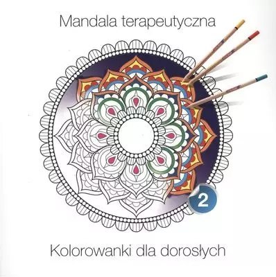 Mandala terapeutyczna. Częsć 2 Mandala terapeutyczna. Częsć 2