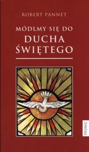 Módlmy się do Ducha Świętego