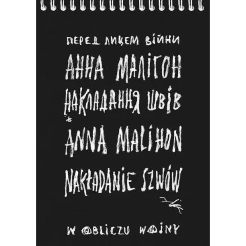 Nakładanie szwów. W obliczu wojny Nakładanie szwów. W obliczu wojny