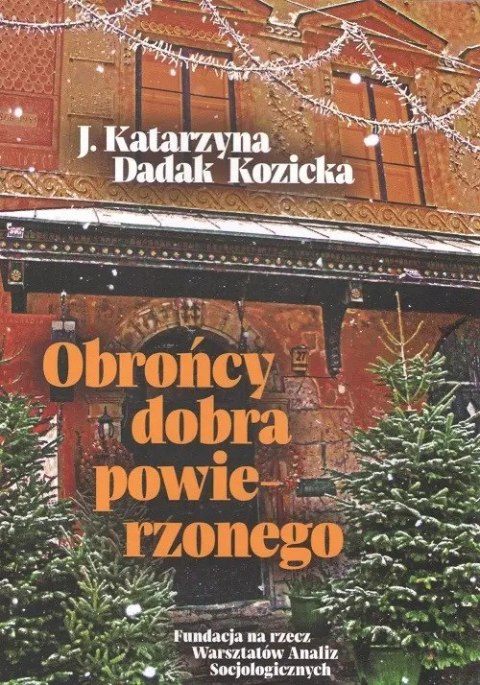 Obrońcy dobra powierzonego Obrońcy dobra powierzonego