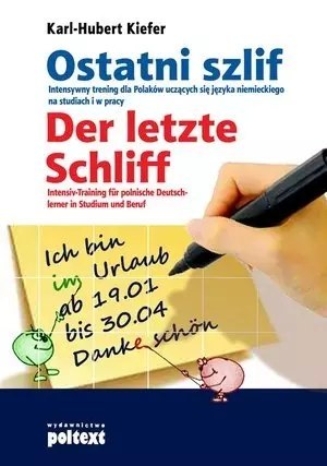 Ostatni szlif. Der letze Schliff Ostatni szlif. Der letze Schliff
