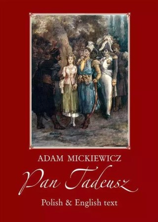 Pan Tadeusz. Wersja polsko-angielska