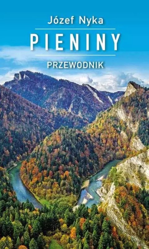 Pieniny przewodnik wyd. 13 Pieniny przewodnik wyd. 13